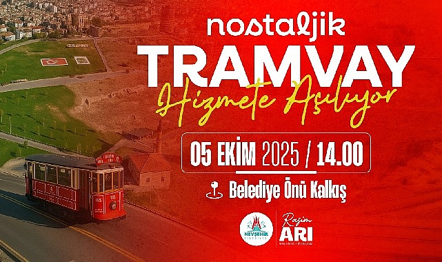 nevsehirde bir ilk nostaljik tramvay hizmete aciliyor y7efKKrQ
