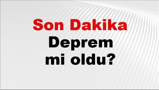 son dakika deprem mi oldu az once deprem nerede oldu istanbul ankara izmir ve il il afad son depremler 09 ekim 2025 5TxaYQb1